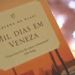 Dica de leitura: Mil dias em Veneza